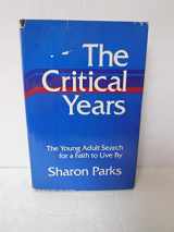 9780060664671-0060664673-The critical years: The young adult search for a faith to live by