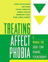 9781572308107-1572308109-Treating Affect Phobia: A Manual for Short-Term Dynamic Psychotherapy