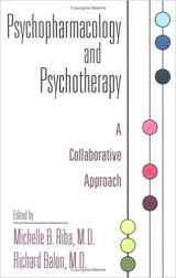 9780880489133-0880489138-Psychopharmacology and Psychotherapy: A Collaborative Approach