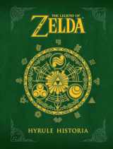 9781616550417-1616550414-The Legend of Zelda: Hyrule Historia