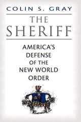 9780813193106-0813193109-The Sheriff: America's Defense of the New World Order