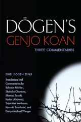 9781582438276-1582438277-Dogen's Genjo Koan: Three Commentaries