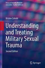 9783319737232-3319737236-Understanding and Treating Military Sexual Trauma (Focus on Sexuality Research)