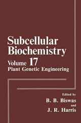 9781461393672-1461393671-Plant Genetic Engineering (Subcellular Biochemistry, 17)