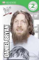 9781465426994-146542699X-DK Reader Level 2: WWE Daniel Bryan (DK Readers Level 2)