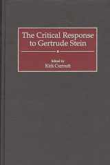 9780313304750-0313304750-The Critical Response to Gertrude Stein: (Critical Responses in Arts and Letters)