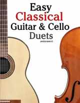 9781467948777-1467948772-Easy Classical Guitar & Cello Duets: Featuring music of Beethoven, Bach, Handel, Pachelbel and other composers. In Standard Notation and Tablature