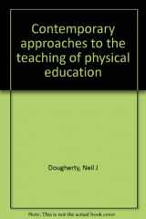 9780808704461-080870446X-Contemporary approaches to the teaching of physical education