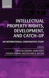 9780199574759-0199574758-Intellectual Property Rights, Development, and Catch Up: An International Comparative Study