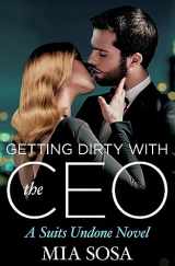 9781455568451-1455568457-Getting Dirty with the CEO