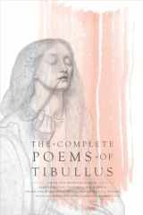 9780520272545-0520272544-Complete Poems of Tibullus: An En Face Bilingual Edition
