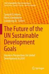 9783030211561-3030211568-The Future of the UN Sustainable Development Goals: Business Perspectives for Global Development in 2030 (CSR, Sustainability, Ethics & Governance)