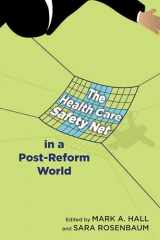 9780813553054-0813553059-The Health Care Safety Net in a Post-Reform World (Critical Issues in Health and Medicine)
