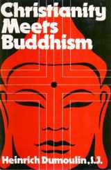9780875481210-0875481213-Christianity Meets Buddhism (Religious Encounter: East and West) (English and German Edition)