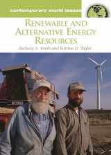 9781598840896-1598840894-Renewable and Alternative Energy Resources: A Reference Handbook (Contemporary World Issues)