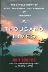 9781416596394-1416596399-A Thousand Lives: The Untold Story of Hope, Deception, and Survival at Jonestown