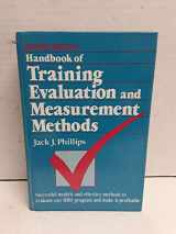 9780872011748-0872011747-Handbook of Training Evaluation and Measurement Methods (Building Blocks of Human Potential)
