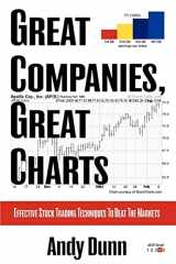 9780595312757-0595312756-Great Companies, Great Charts: Effective Stock Trading Techniques to Beat the Markets