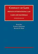 9781634593083-1634593081-Conflict of Laws, Private International Law, Cases and Materials (University Casebook Series)
