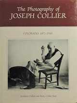 9780871086334-0871086336-The photography of Joseph Collier, Colorado, 1871-1910