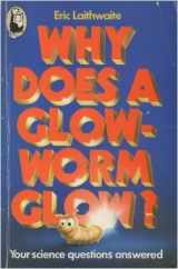 9780600331285-0600331288-Why Does a Glow-worm Glow