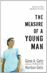 9780830757596-0830757597-The Measure of a Young Man: Become the Man God Wants You to Be