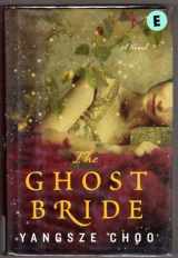 9780062227324-0062227327-The Ghost Bride: A Novel
