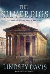 9780312614249-0312614241-The Silver Pigs (Marcus Didius Falco Mysteries) (Marcus Didius Falco Mysteries, 1)
