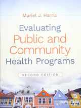 9781119151050-1119151058-Evaluating Public and Community Health Programs
