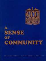 9780828107549-0828107548-A Sense of Community: In Celebration of the Bicentennial of Centerville/Washington Township 1796-1996