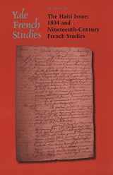 9780300108118-0300108117-Yale French Studies, Number 107: The Haiti Issue: 1804 and Nineteenth-Century French Studies (Yale French Studies Series)