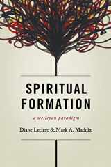 9780834126138-0834126133-Spiritual Formation: A Wesleyan Paradigm