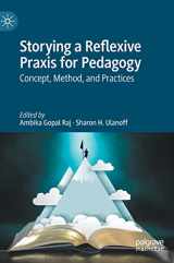 9783031065873-3031065875-Storying a Reflexive Praxis for Pedagogy: Concept, Method, and Practices