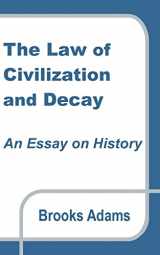 9781410200808-1410200809-The Law of Civilization and Decay: An Essay on History