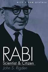 9780674004351-0674004353-Rabi: Scientist and Citizen With a New Preface