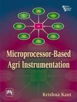 9788120340862-8120340868-Microprocessor-Based Agri Instrumentation