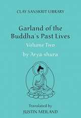 9780814795835-0814795838-Garland of the Buddha's Past Lives (Volume 2) (Clay Sanskrit Library, 44)