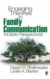 9780761930600-0761930604-Engaging Theories in Family Communication: Multiple Perspectives