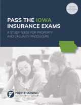 9781735854304-1735854301-Pass the Iowa Insurance Exams: A Study Guide for Property and Casualty Producers