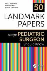 9781032371221-1032371226-50 Landmark Papers every Pediatric Surgeon Should Know