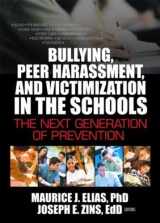 9780789022288-0789022281-Bullying, Peer Harassment, and Victimization in the Schools: The Next Generation of Prevention