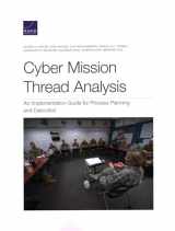 9781977408082-1977408087-Cyber Mission Thread Analysis: An Implementation Guide for Process Planning and Execution