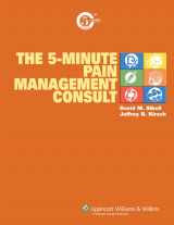 9780781761659-0781761654-The 5-Minute Pain Management Consult (The 5-Minute Consult Series)