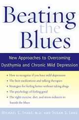 9780195159189-0195159187-Beating the Blues: New Approaches to Overcoming Dysthymia and Chronic Mild Depression