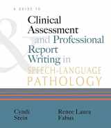 9781435485327-1435485327-A Guide to Clinical Assessment and Professional Report Writing in Speech-Language Pathology