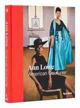 9780847873142-0847873145-Ann Lowe: American Couturier