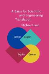 9781588114846-1588114848-A Basis for Scientific and Engineering Translation: German-English-German