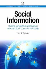 9781843346678-1843346672-Social Information: Gaining Competitive and Business Advantage Using Social Media Tools (Chandos Publishing Social Media Series)