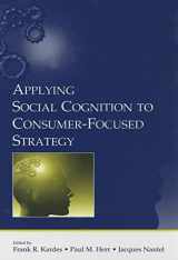 9780805855203-0805855203-Applying Social Cognition to Consumer-Focused Strategy (Advertising and Consumer Psychology Series)