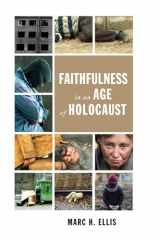 9781498200813-1498200818-Faithfulness in an Age of Holocaust